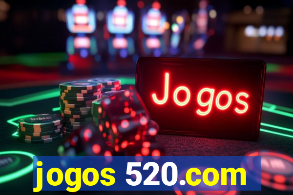 jogos 520.com